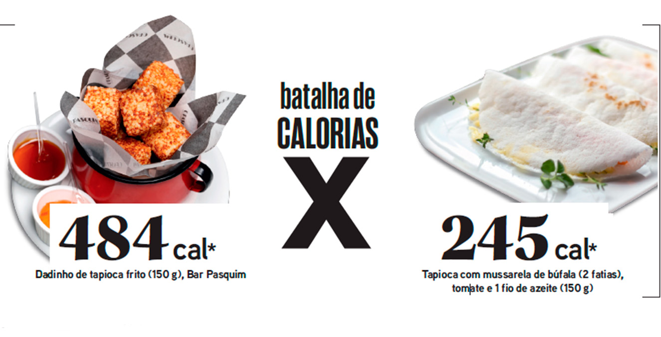 Batalha de calorias: dadinho de tapioca x tapioca recheada