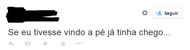 Esse erro de calcular mal a distância e o transporte mais adequado é bem comum. Também é comum confundir as formas regular e irregular do particípio de "chegar". A frase correta seria: "Se tivesse vindo a pé já tinha chegado". (Imagem: Reprodução/Twitter)