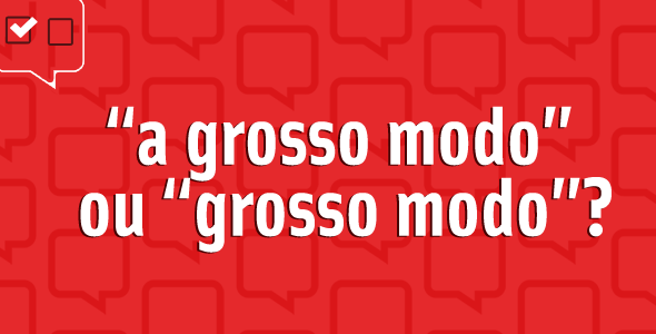 grossomodo