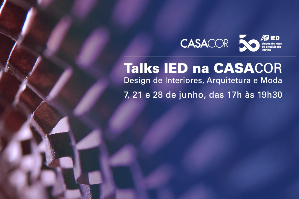 IED São Paulo promove ciclo de palestras na CASACOR SP 2016