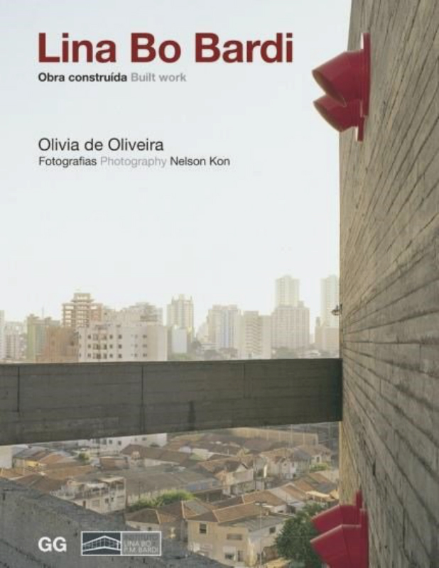 arq_92387 Livro “Lina Bo Bardi”, esgotado desde 2010, ganha 4ª edição